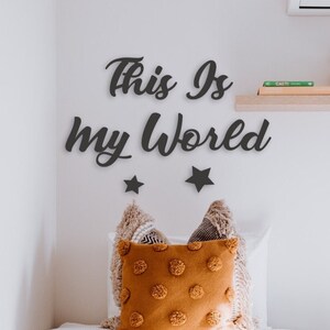 Wooden ''this İs My World'' Sign Wood Wall Decor, Home Decore, Wall ...