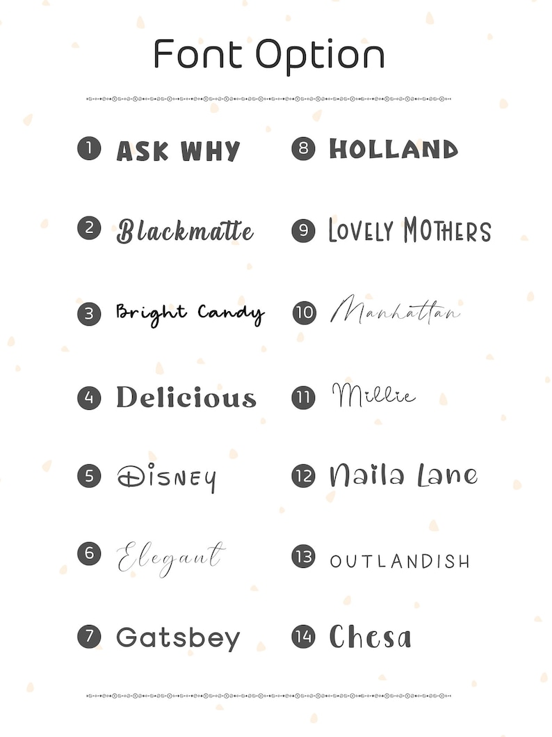 May include: A white background displays fourteen font options, each numbered and labeled. The text "Font Option" is at the top. Font styles range from bold to script, including "Ask Why," "Disney," and "Outlandish."