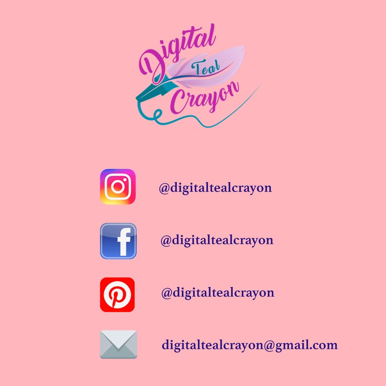 May include: Digital Teal Crayon logo with a feather design. Social media icons for Instagram, Facebook, Pinterest, and an email address.