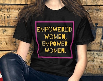 Feminism Shirt for Women Feminist T Shirt Gift for Women Empowerment TShirt Activist Shirt Grl Pwr Inspirational Shirt for Women Feminist