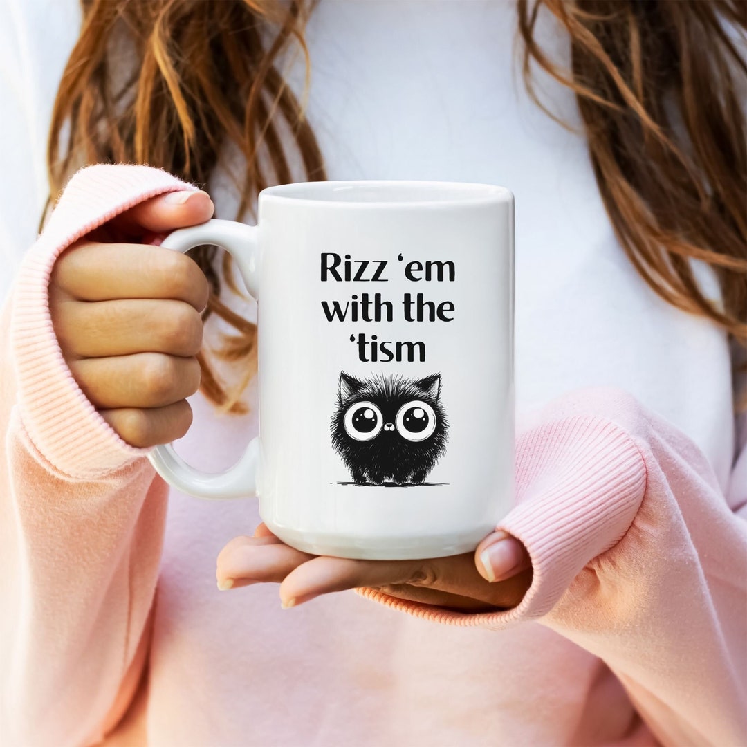 Cup Rizz Rizz Em With Mug Tism Autism Cat Coffee Cup Funny Autistic Pride Tea ...
