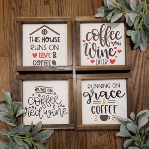 Coffee Signs, Wine Signs, Coffee Decor, Wine Decor, Coffee Lover Signs, Wine Lover Signs, Farmhouse Signs, Farmhouse Decor, Home Decor