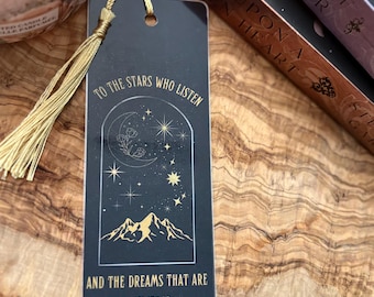 To the stars who listen and the dreams that are answered bookmark romantasy fantasy