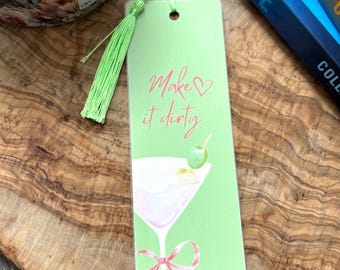 Make it Dirty Martini Smut Spicy  bookmark bookish gift for booklover