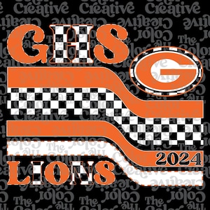 May include: Orange and black checkered design with the text "GHS" and "LIONS" in orange. The year "2024" is in white with a black outline. A black and white checkered pattern is in the background.
