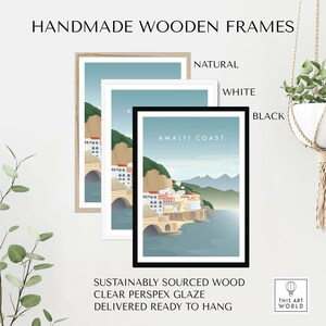 May include: Three handmade wooden frames with a print of the Amalfi Coast. The frames are available in natural, white, and black.