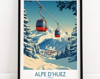 Alpe d'Huez Cartel Francia Alpe d'Huez Estación de esquí Viaje Impresión Pared Arte Alpe d'Huez Decoración del hogar Alpe d'Huez Regalo Amantes del arte Francia Arte