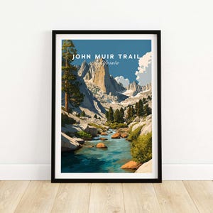 John Muir Trail Wall Art California Hiking Print Nature Landscape Decor Outdoor Adventure Gift Yosemite Valley Mount Whitney Poster