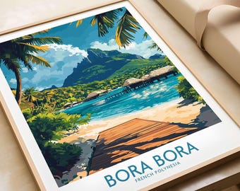 Bora Bora Travel Poster Birthday Present Bora Bora Wedding Anniversary gift