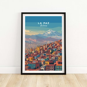 Poster di viaggio di La Paz, Bolivia - Stampa artistica da parete della città delle Ande, decorazione paesaggistica del Sud America, regalo per la casa avventurosa