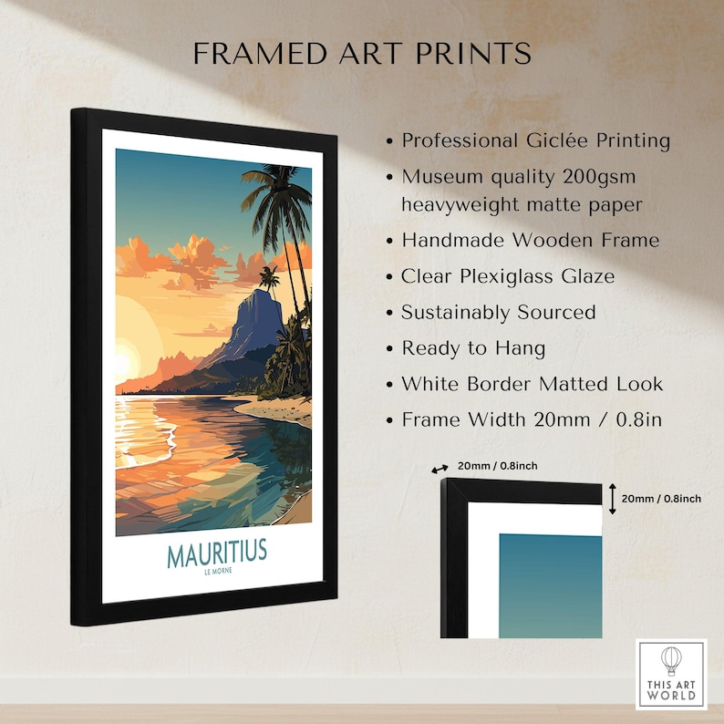 Le Morne Mauritius Wall Art framed print specifications: handmade wooden frame, clear plexiglass glaze, 20mm frame width, ready to hang