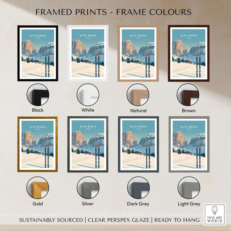 Framed prints in various colors for Alta Badia Italy Ski Resort Print - Dolomites Skiing Poster display options.