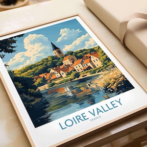 Loire Valley Wall Art Print Travel Poster Loire Valley Wall Decor Loire Valley Art Lovers Gift Loire Valley France Illustration Art Gift