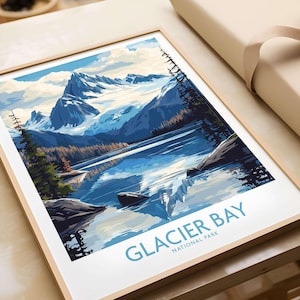 Glacier Bay Wall Art Print Alaska National Park Print Poster Glacier Bay Poster Artwork Travel Home Decor Home Wall Art Glacier Bay Gift