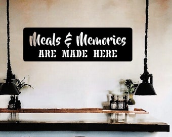 Meals & Memories Metal Sign, Outdoor Sign, Home Decor, Meals Sign, Indoor Décor, New Home Gift