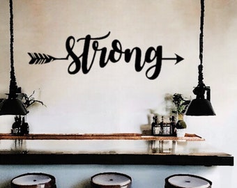 Strong Arrow Metal Sign, Inspiration Sign, Religious Decor, Home Sign, Indoor Décor, New Home Gift