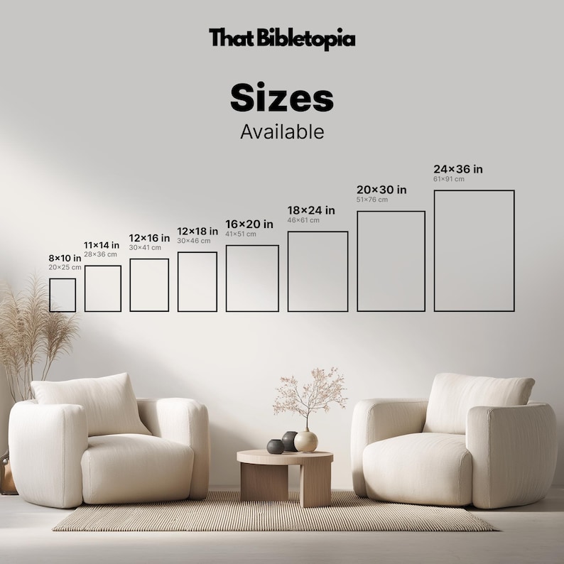 May include: Image displaying various framed art sizes, including 8x10 in, 11x14 in, 12x16 in, 12x18 in, 16x20 in, 18x24 in, 20x30 in, and 24x36 in. The text "That Bibletopia" and "Sizes Available" are at the top. The image shows a living room setting with two armchairs.