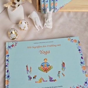 Yogaboek Wij verwelkomen de lente met yoga familieyogaboek, activiteitenboek, kinderboek, lenteboek, voor yogadocenten en opleiders afbeelding 1