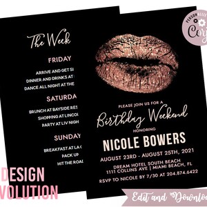 May include: A black and rose gold birthday weekend invitation with a glitter lip design. The invitation includes the text "Please join us for a Birthday Weekend honoring Nicole Bowers" and the dates "August 23rd - August 25th, 2021".