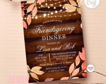 May include: A Friendsgiving dinner invitation with a rustic wood background, adorned with fall leaves and string lights. The invitation includes the text "Friendsgiving Dinner" and details for the event hosted by Lisa and Rob.
