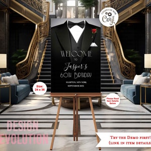 TRY DEMO FIRST -  Size 24 x 36 Tuxedo Formal Black Tie Elegant Birthday Black White Ball Secret Agent Surprise 21st Birthday Welcome Sign