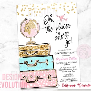 TRY DEMO FIRST - Graduation Going Away Suitcase Globe Floral Oh the Places She&#39;ll Go Invitation