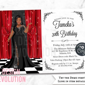 May include: A birthday party invitation with a black and white checkered background. The invitation features a woman in a black gown standing in front of red curtains. The text on the invitation reads "Jameka's 30th Birthday".