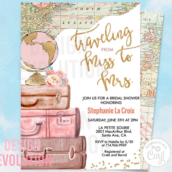 TRY DEMO FIRST - Traveling from Miss to Missus Mrs Travel Map Globe Floral Watercolor Suitcases Bridal Shower Invitation