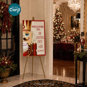 May include: A rectangular welcome sign on a gold tripod stand featuring a red and gold nutcracker illustration. The text reads: WELCOME TO OUR CHRISTMAS PARTY THE MILLER FAMILY 12.20.24. The sign has a white background with a red border.
