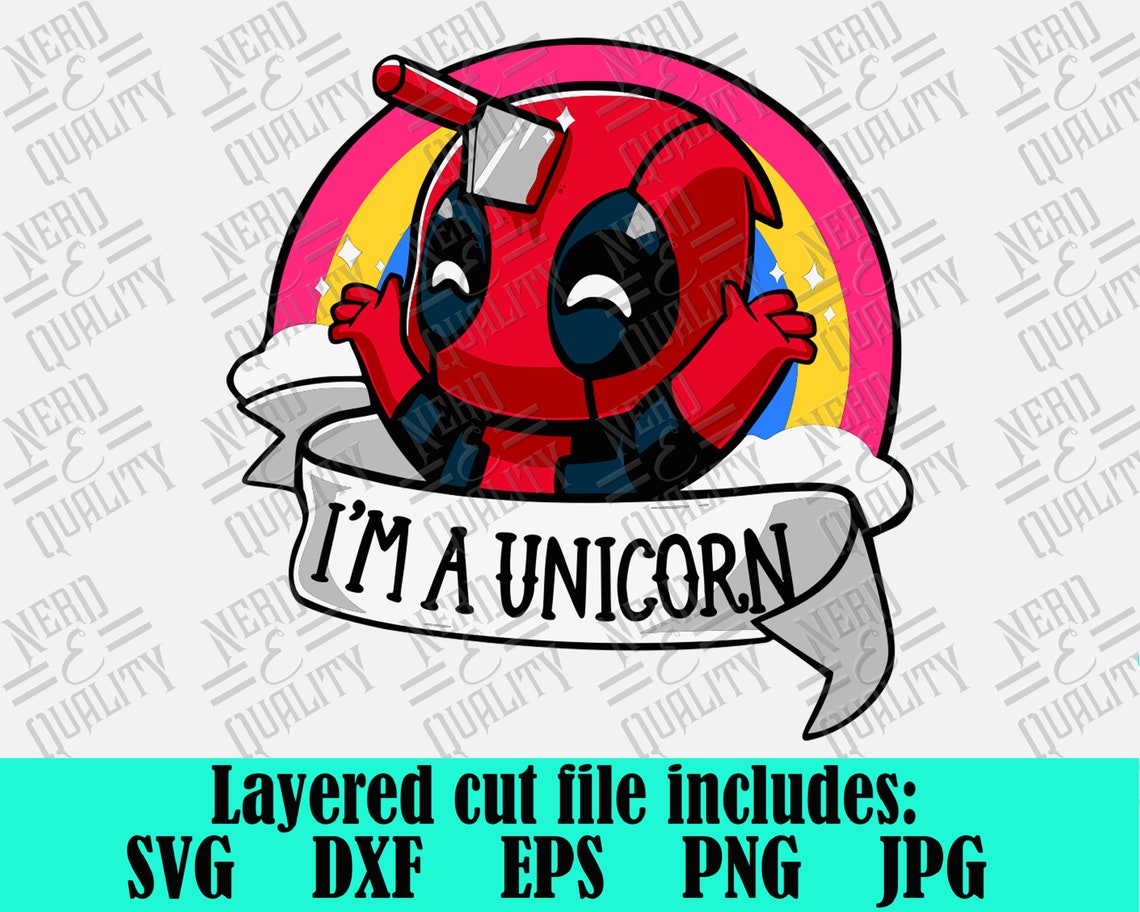 Deadpool I'm a Unicorn Layered cut file svg dxf eps Etsy