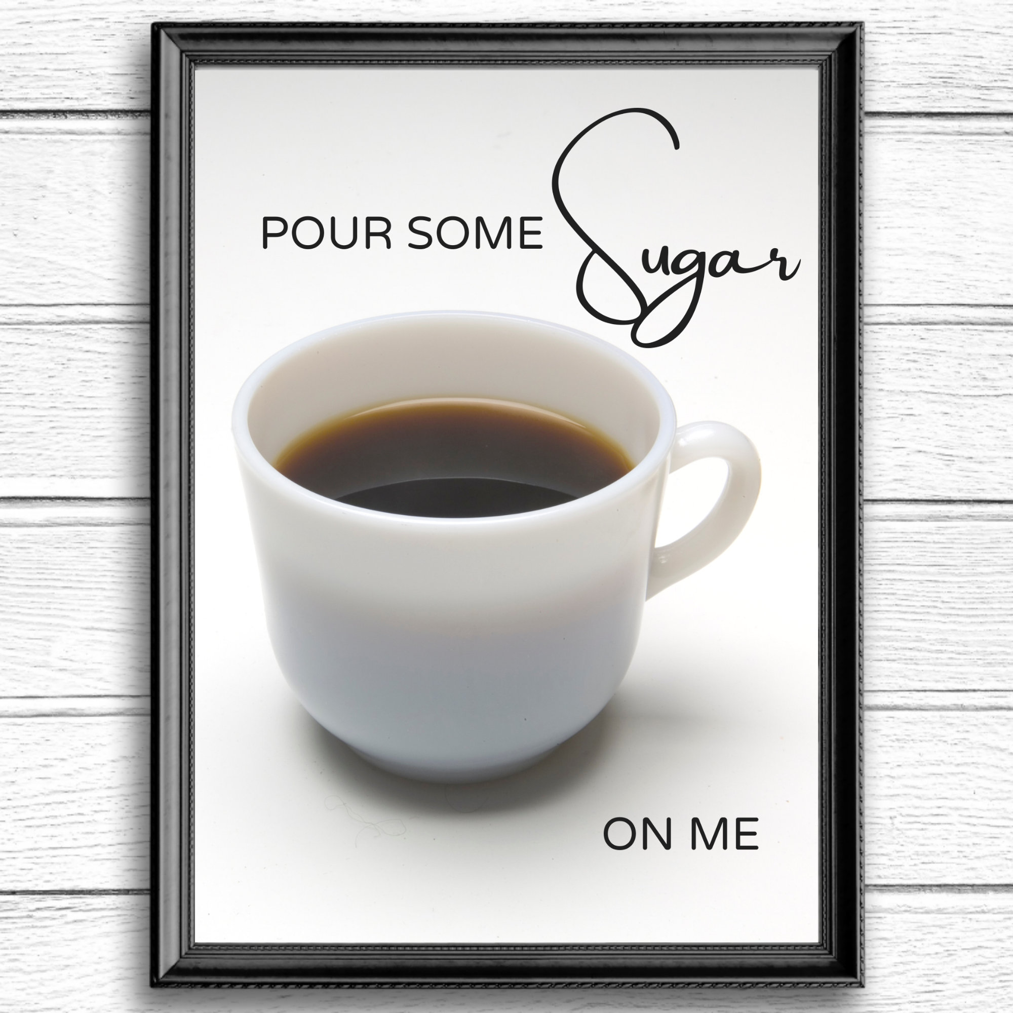 Pour Some Sugar on Me Printable Wall Art Coffee Wall Decor - Etsy