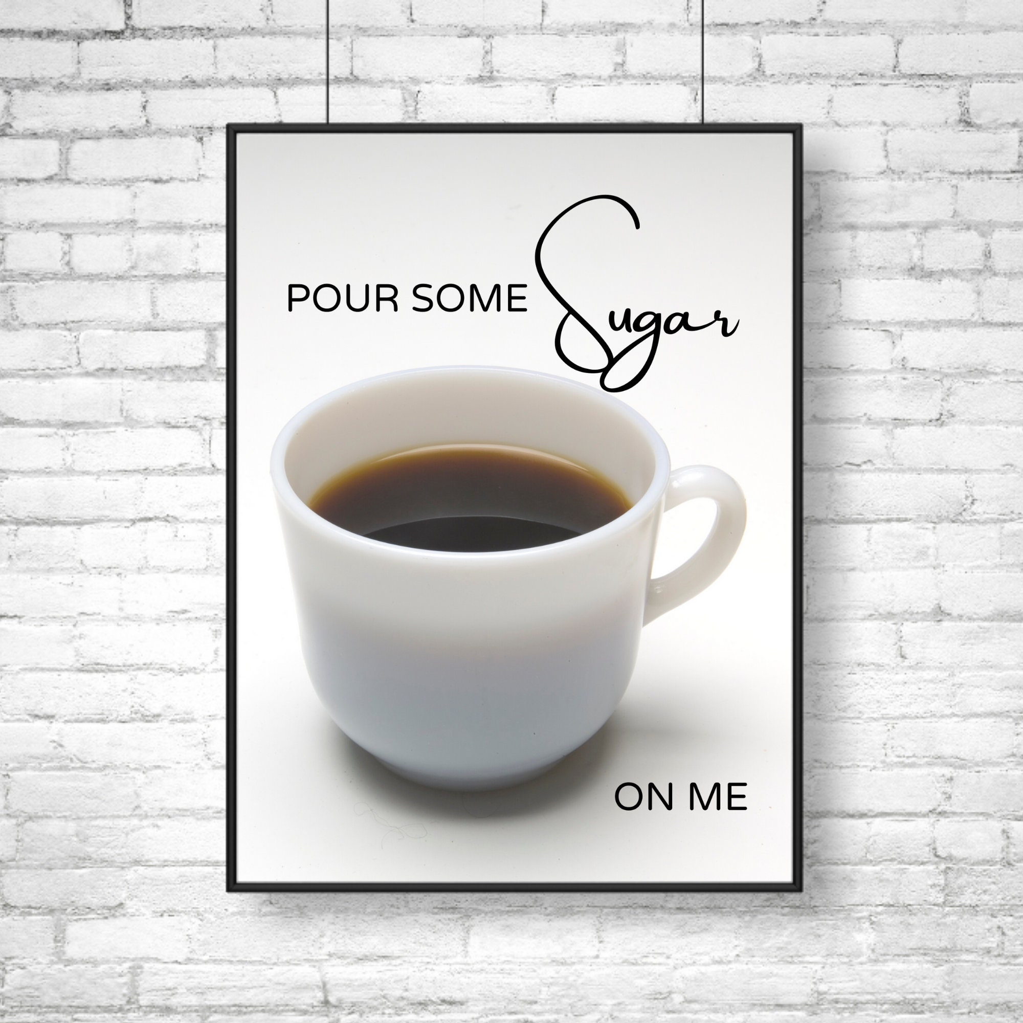 Pour Some Sugar on Me Printable Wall Art Coffee Wall Decor - Etsy