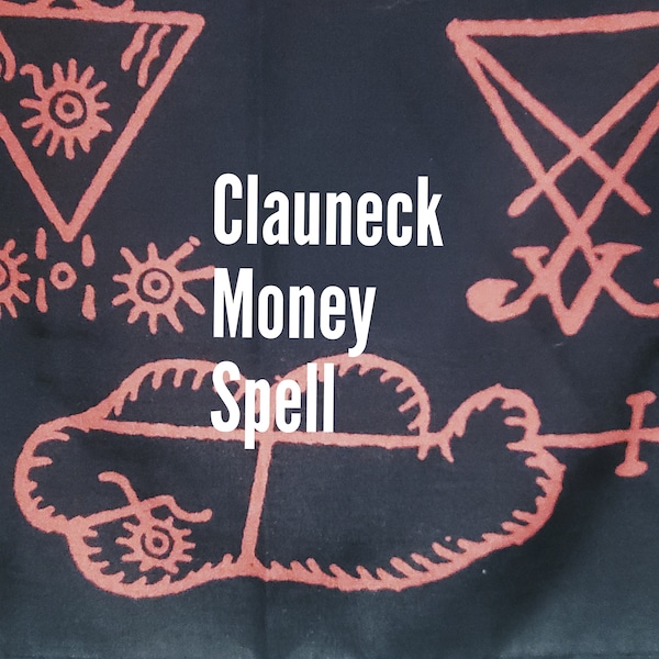 Clauneck Money Spell