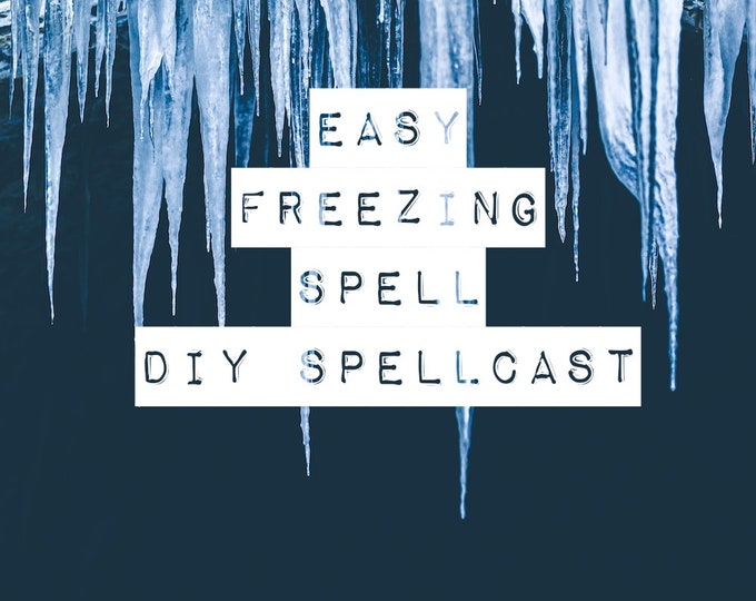 Freeze your enemies, EASY DIY freezing spell