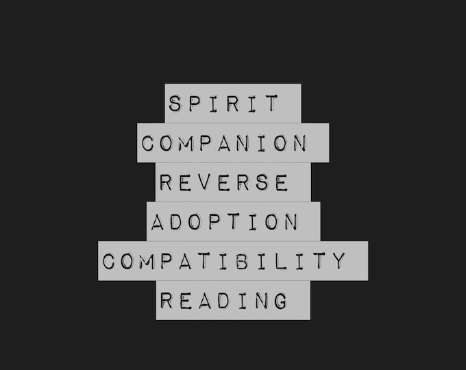 Spirit Companion Reverse Adoption Compatibility Reading, Spirit Matching