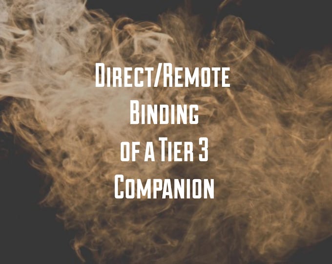 Tier 3 ET Companion Direct/Remote Binding- Read ENTIRE LISTING!