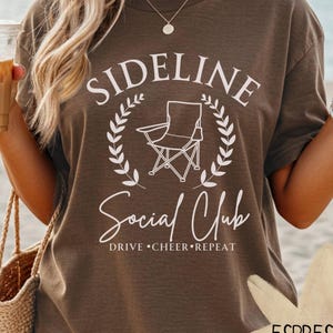 Sideline Social Club T-shirt, Parent of Sport Kid, Team Mom Shirt, Game Day Tee, Gift for Soccer Mom, Christmas gift for Fan, Mama Gifts
