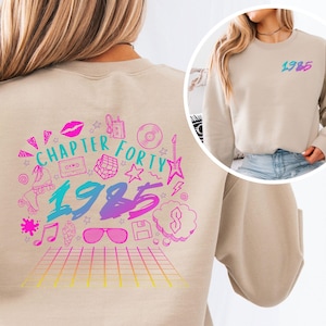40th Birthday Sweatshirt, 1985 Birthday Sweatshirt, 40th Birthday Gift, Vintage 1985 Tee, 40th Birthday Gift for Her, Retro 1985 Sweatshirt