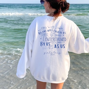 Girls Trip Beach Sweatshirt, Bachelorette Weekend Sweatshirt, Travel Crewneck, Matching Shirt for friends, Girls Trip Crewneck, Travel Gift