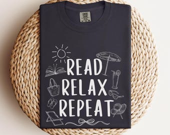 Read Relax Repeat Shirt, Beach Reading Shirt, Book Lover Tee, Summer Reader Shirt, Bookish Beach Tee, Vacation Reading T-Shirt, Teacher gift
