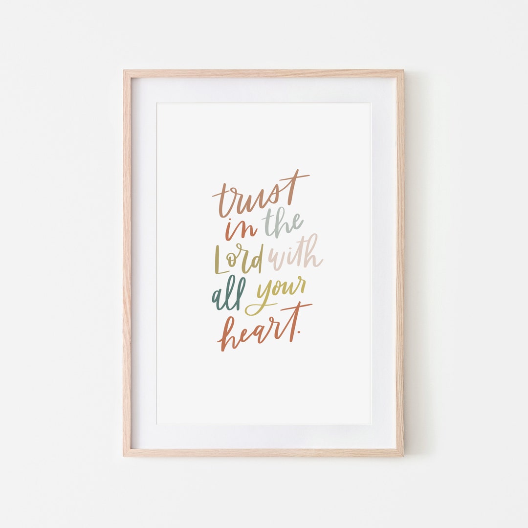 Trust In Calligraphy Trust in the Lord With All Your Heart, 8x10 Digital Download ...