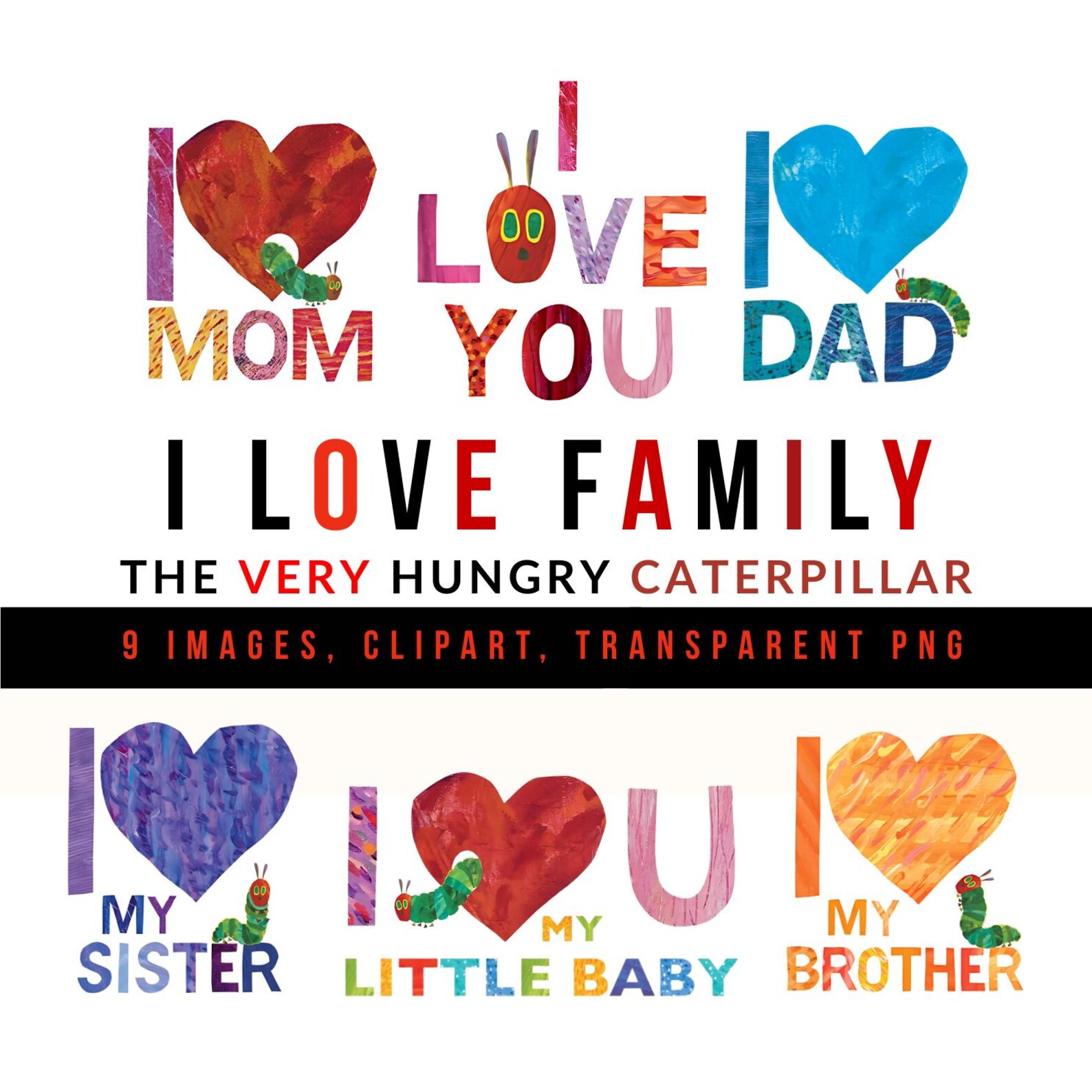 The Very Hungry Caterpillar Clipart: I Love Family PNG Bundle (digital ...