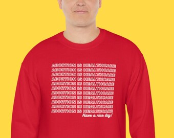 Abortion is Healthcare - Sudadera de cuello redondo Heavy Blend™