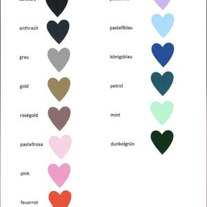 Op de afbeelding: Een grafiek die verschillende kleuren toont met hun Duitse namen. De kleuren worden weergegeven in hartvormen. De kleuren omvatten wit, zwart, antraciet, grijs, goud, ros&eacute; goud, pastelroze, roze, vuurrood, bordeaux, pastellila, pastelblauw, koningsblauw, petrol, mint en donkergroen.