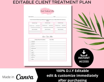 May include: Editable client treatment plan template with pink accents. The template includes sections for client name, date, treatment type, schedule, dates scheduled, product recommendations, and how often to use the product. The template is designed for use with Canva.