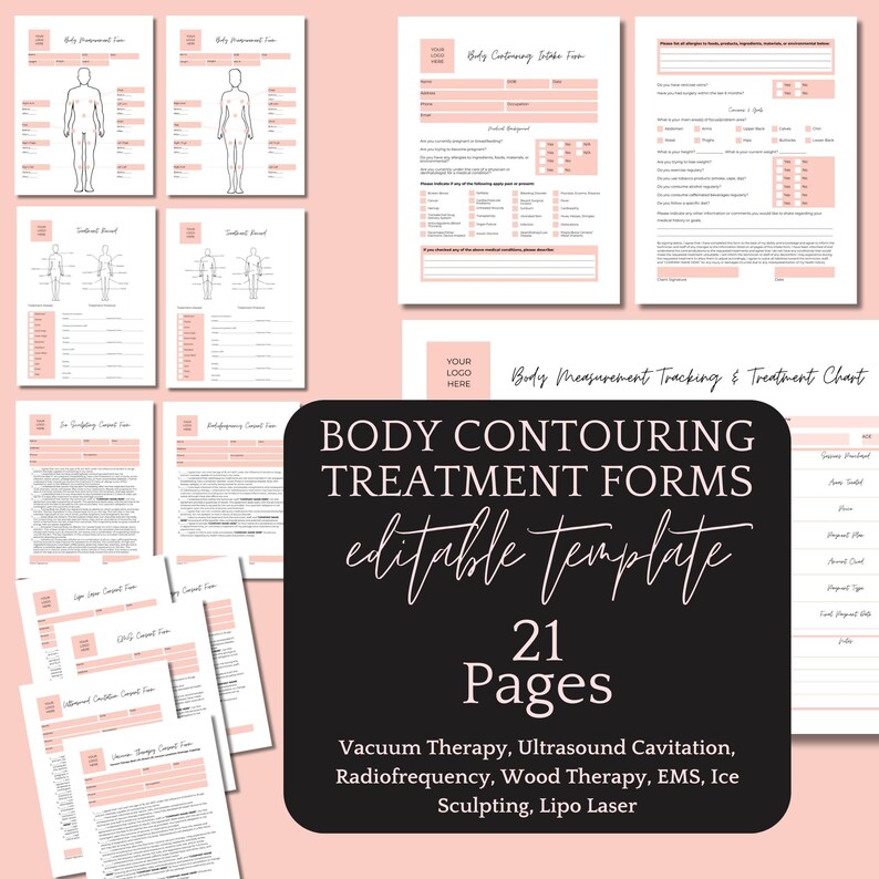 May include: A set of 21 printable body contouring treatment forms in a pink and black colour scheme. The forms include a body measurement tracking and treatment chart, consent forms, and client intake forms. The text "BODY CONTOURING TREATMENT FORMS editable template 21 Pages" is displayed in a black box at the centre of the image. The text "Vacuum Therapy, Ultrasound Cavitation, Radiofrequency, Wood Therapy, EMS, Ice Sculpting, Lipo Laser" is displayed below the black box.