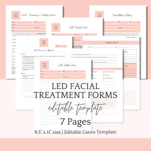 May include: A stack of seven pink and white LED facial treatment forms. The forms include sections for consent, intake, and treatment records. The text "LED FACIAL TREATMENT FORMS" and "editable template" are displayed.