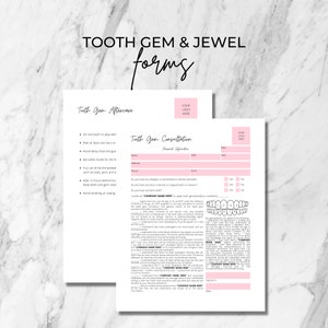 May include: Two pink and white forms for tooth gem consultations. The first form is titled "Tooth Gem Aftercare" and lists instructions for aftercare. The second form is titled "Tooth Gem Consultation" and includes a section for personal information, allergies, and a consent form.