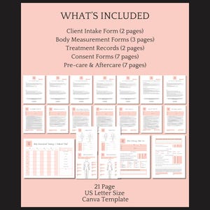May include: A pink and white Canva template for a business that offers body contouring services. The template includes 21 pages of forms, including client intake, body measurement, treatment records, consent, pre-care, and aftercare forms. The template is designed for US Letter size paper.