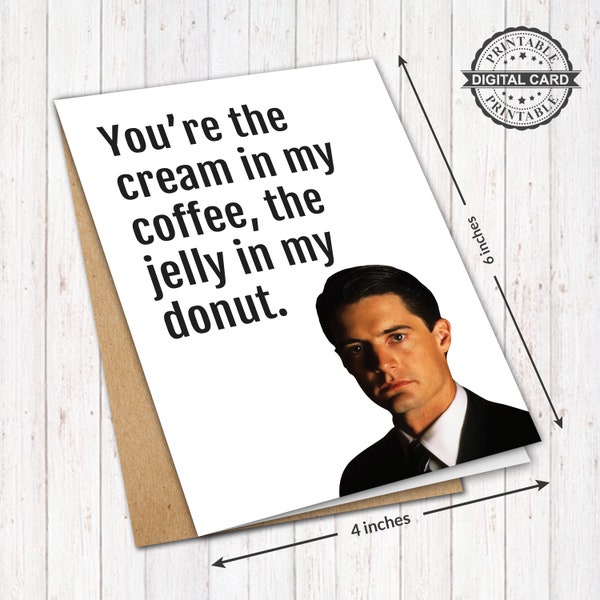 Movie Twin Peaks Printable Love Card, Special Agent Dale Cooper Card Print, PDF 4x6, INSTANT DOWNLOAD